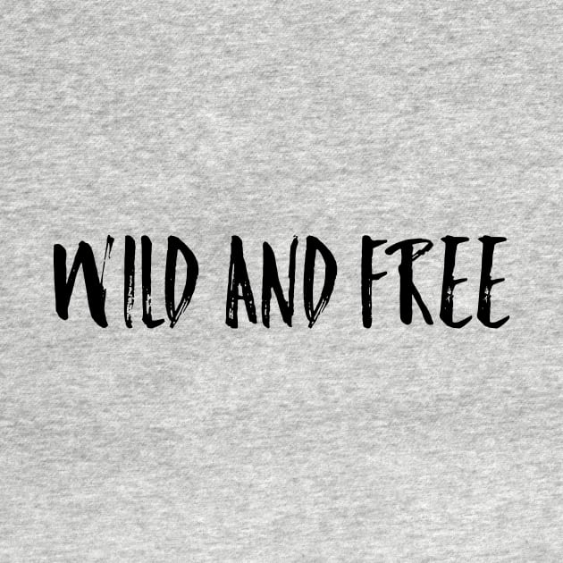 WILD AND FREE by twosisters